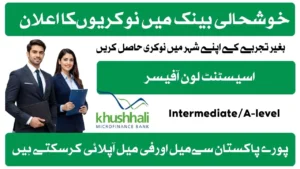 Khushhali Bank Limited Jobs